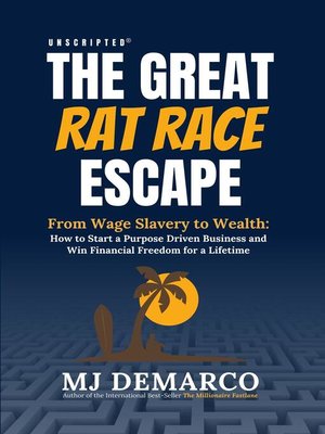cover image of Unscripted--The Great Rat Race Escape